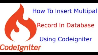 Codeigniter tutorial for beginners how to insert multiple rows in database using codeigniter