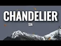 Lagu Sia - Chandelier (Lyrics) | Emotional Pop Anthem