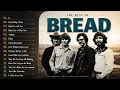 Bread Greatest Hits Full Album Timeless Soft Rock Classics