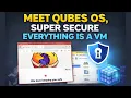 Qubes OS for Beginners The most Paranoid and Secure Desktop OS