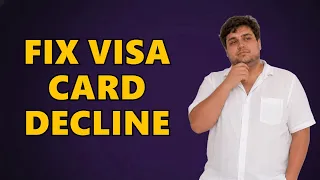 How to fix OnlyFans payment decline on Visa cards