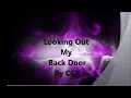 Looking Out My Back Door Lyrics