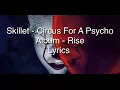 Download Lagu Skillet - Circus For A Psycho (Lyrics)