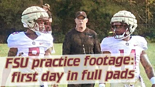 Raw footage FSU first day in full pads preseason practice