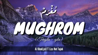 lirik arab latin dan terjemah mughrom ai khodijah ft liza not tujuh