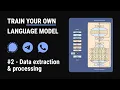 Train a language model to talk like you Episode 2 - Data extraction and processing