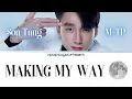 Sơn Tùng M-TP - 'Making My Way' Lyrics (Color Coded Lyrics)