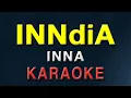 Lagu INNdiA - INNA | KARAOKE | India