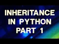 Inheritance in Python - Part 1