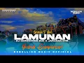 Download Lagu DJ LAMUNAN • Style Keroncong Bwi X Gedruk Jaranan Dorr Campursari Viral