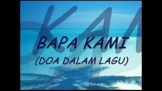 bapa kami doa dalam lagu lagu rohani