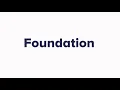 Foundation
