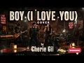 Female Rock Cover | BOY (I love you) Cherie Gil