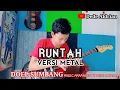Download Lagu DOEL SUMBANG - RUNTAH (Versi METAL SUNDA) Dede Aldrian