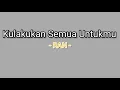 Download Lagu RAN - Kulakukan Semua Untukmu || lirik