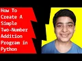 Python Calculator How to make a Python Calculator which adds two numbers Hindi Python Programs