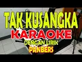 Download Lagu TAK KUSANGKA [PANBERS] KARAOKE ll LIRIK ll HD