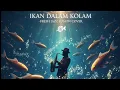 Lagu 🎹 Ikan Dalam Kolam – Fresh Jazz Fusion Version 