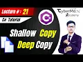 Lec 21 - Shallow Copy Deep Copy C