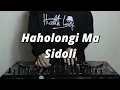 Download Lagu Haholongi Ma Sidoli - (DJ Parna)
