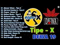 Download Lagu TIPE-X ~ DEWA || KOMPILASI TERBAIK ROCK BAND INDONESIA HITS 90AN 🎶