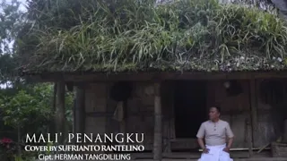 lagu toraja mali penangku cipt herman tangdililing cover by sufrianto rantelino