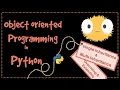 OOP tutorial in python Object Oriented Programming in python session3
