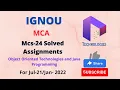 MCS 24 Solved Assignment July--22 IGNOU DalalTechnologies