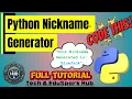 Learn Python - Make Your Own Nickname Generator using Python