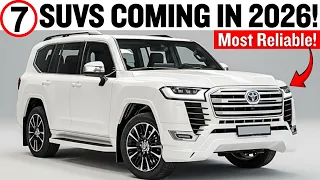 Top 7 Most Reliable SUVs Coming in 2026