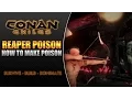 Conan Exiles How To Make Reaper Poison