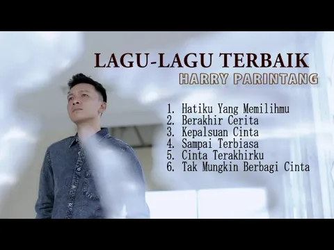 Download MP3 LAGU-LAGU TERBAIK HARRY PARINTANG