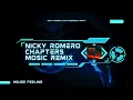 Nicky Romero - Chapters (Mosic Remix)