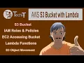 AWS S3 Bucket Tutorial Public Access IAM Roles EC2 Lambda Integration