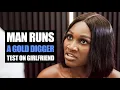 Lagu Man Runs A Gold Digger Test On Girlfriend | Moci Studios 