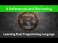 References and Borrowing Rust Language Documentation