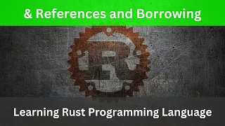 References and Borrowing Rust Language Documentation