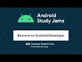 Android Study Jams 2021 Session 1 - Introduction to App Development DSC MEC