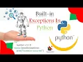 46 - Built in Exception in Python