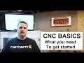 CNC Basics What you need to get started