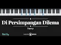 Download Lagu Di Persimpangan Dilema - Terry (KARAOKE PIANO - MALE KEY)