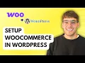 How to Setup WooCommerce in WordPress 2026 Full Guide