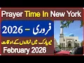 New York Prayer Timing february Prayer Time Today 2026 Prayer Time Namaz Time Azan Time