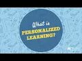 What is Personalized Learning