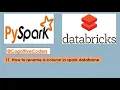 How to rename column in spark dataframe PySpark Databricks Tutorial