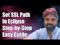 How to Set SSL Keystore Path in Eclipse Step-by-Step Guide