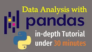 Data Analysis in Pandas in under 30 minutes The Ultimate Guide Python