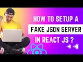 How to Set Up a Fake JSON Server for React JS in 2023 by swapnilcodes