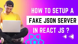 How to Set Up a Fake JSON Server for React JS in 2023 by swapnilcodes