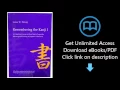 Download Remembering the Kanji 1 A Complete Course on How Not to Forget the Meaning and Writing PDF